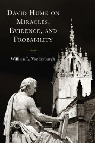 Cover of David Hume on Miracles, Evidence, and Probability