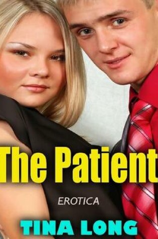 Cover of The Patient (Erotica)
