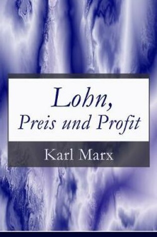 Cover of Lohn, Preis und Profit