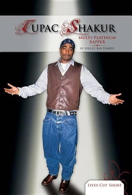 Book cover for Tupac Shakur: Multi-Platinum Rapper