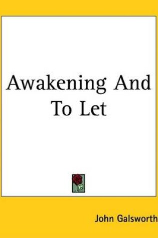 Cover of Awakening and to Let