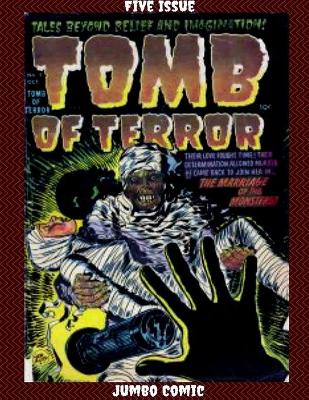 Book cover for Tomb of Terror Five Issue Jumbo Comic