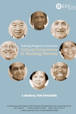 Cover of Training Program to Enhance Cultural Competency in Nursing Homes