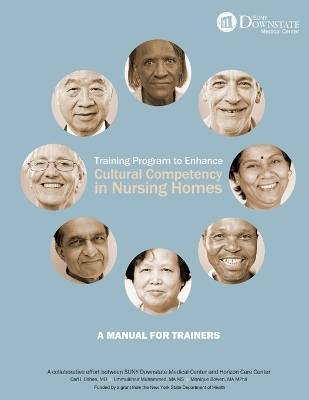 Book cover for Training Program to Enhance Cultural Competency in Nursing Homes