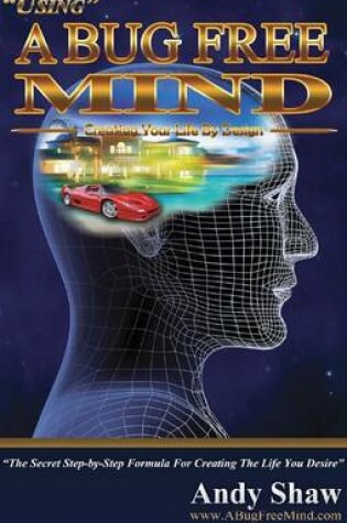 Cover of Using a Bug Free Mind