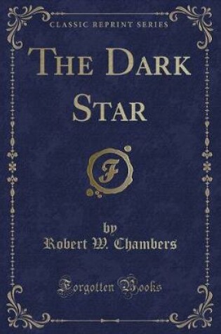 Cover of The Dark Star (Classic Reprint)