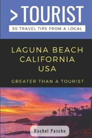 Cover of Greater Than a Tourist- Laguna Beach California USA