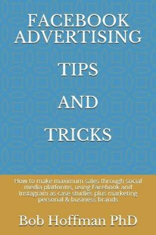 Cover of Facebook Advertising Tips and Tricks