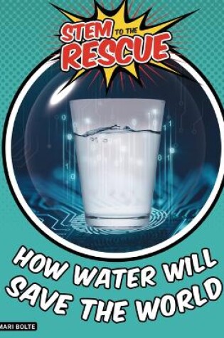 Cover of How Water Will Save the World