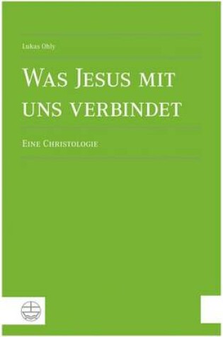 Cover of Was Jesus Mit Uns Verbindet