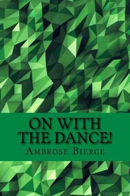 Book cover for On with the Dance!