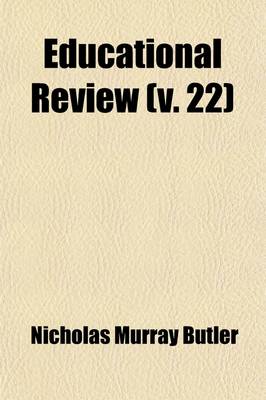 Book cover for Educational Review (Volume 22)