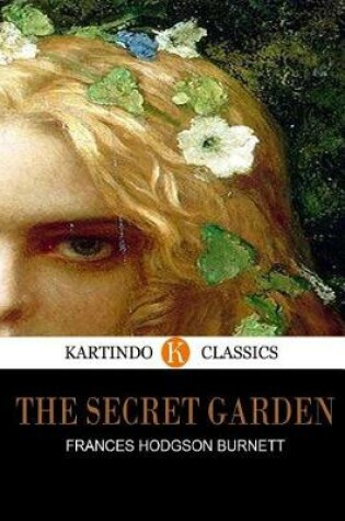 Cover of The Secret Garden(kartindo Classics)