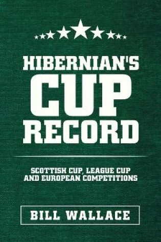 Cover of Hibernian's Cup Record
