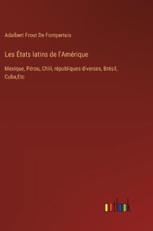 Cover of Les États latins de l'Amérique