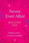 Book cover for Never, Ever After