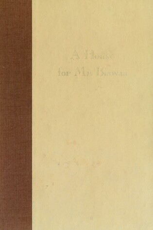 Cover of A House for Mr. Biswas