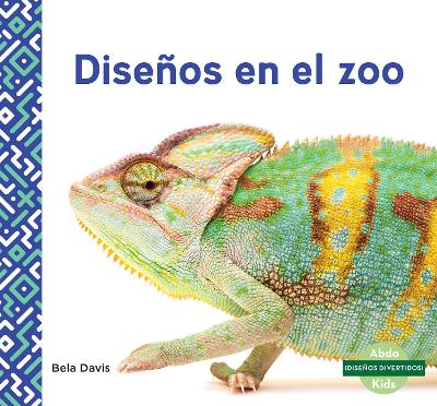 Book cover for Diseños en el zoo (Patterns at the Zoo)