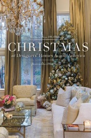 Cover of Christmas at Designers' Homes Across America