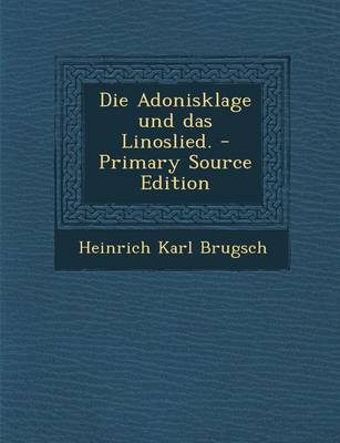 Book cover for Adonisklage Und Das Linoslied.