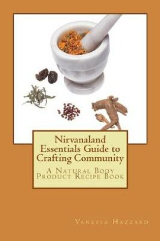 Cover of Nirvanaland Essentials Guide to Crafting Community