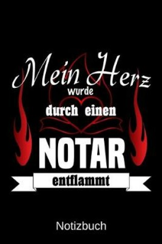 Cover of Mein Herz wurde durch einen Notar entflammt