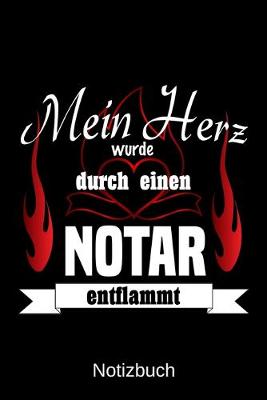 Book cover for Mein Herz wurde durch einen Notar entflammt