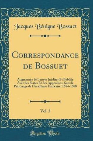 Cover of Correspondance de Bossuet, Vol. 3