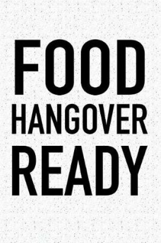 Cover of Food Hangover Ready