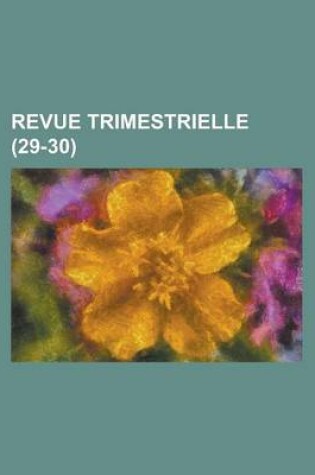 Cover of Revue Trimestrielle (29-30)