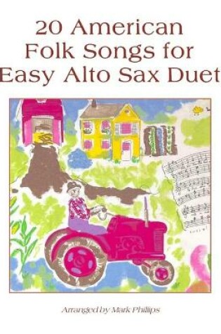 Cover of 20 American Folk Songs for Easy Alto Sax Duet