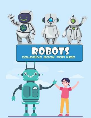 Book cover for Robots Coloring Book for kids