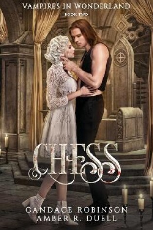 Cover of Chess (Vampires in Wonderland, 2)