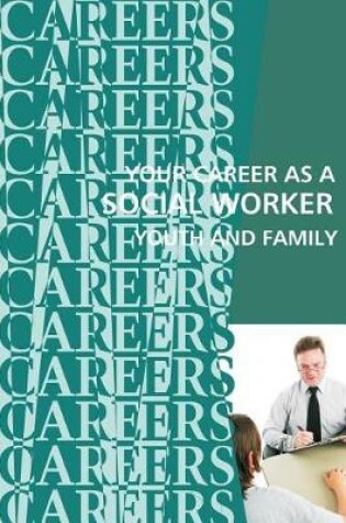 Cover of Your Career as a Social Worker