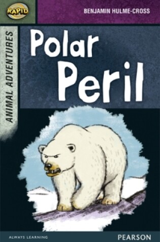 Cover of Rapid Stage 7 Set B: Animal Adventures: Polar Peril