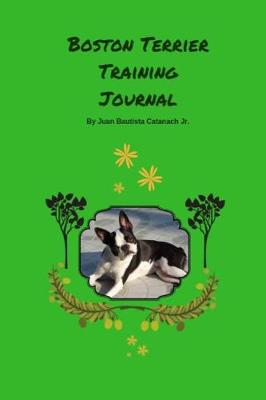 Book cover for Boston Terrier Training Journal