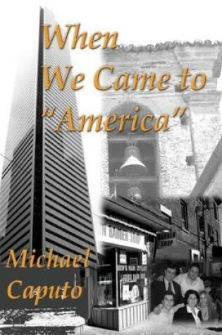 Cover of When We Came to "America"