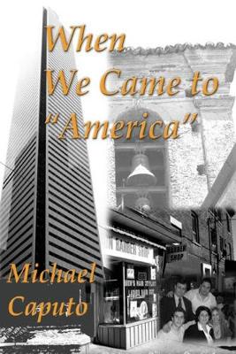 Book cover for When We Came to "America"