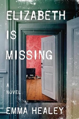 Book cover for Elizabeth Is Missing