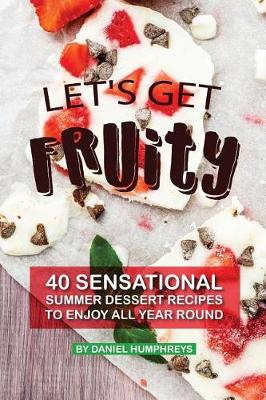 Book cover for Let's Get Fruity
