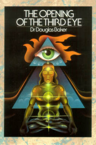 Cover of The Opening of the Third Eye