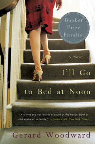 Cover of I'll Go to Bed at Noon