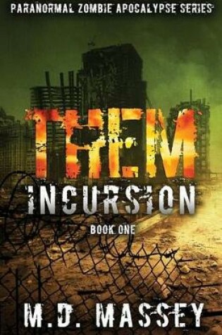 Cover of Them Incursion