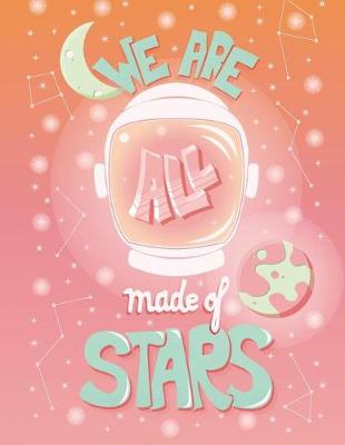 Book cover for We are all made of star