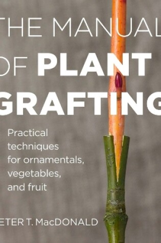 Cover of Manual of Plant Grafting