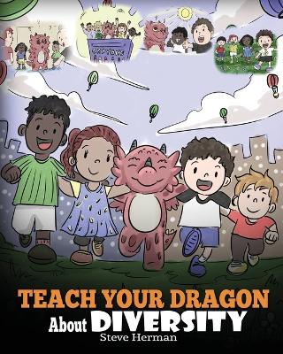 Book cover for Teach Your Dragon About Diversity