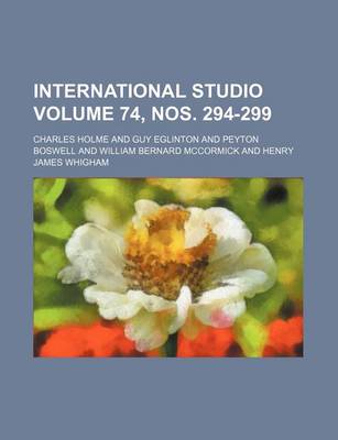 Book cover for International Studio Volume 74, Nos. 294-299