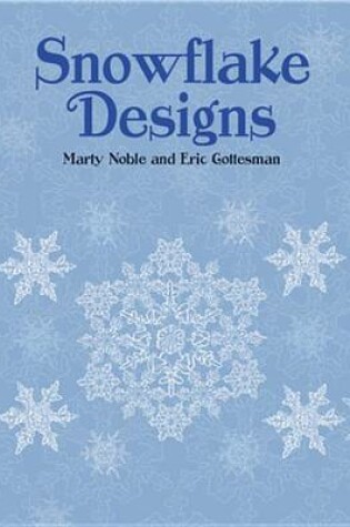 Cover of Snowflake Designs