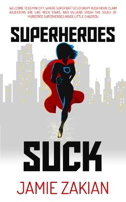Book cover for Superheroes Suck
