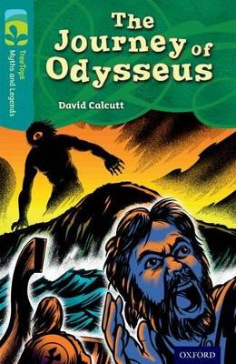 Cover of Oxford Reading Tree TreeTops Myths and Legends: Level 16: The Journey Of Odysseus